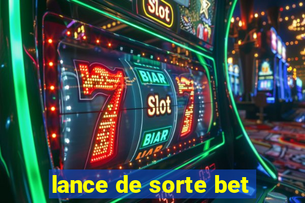 lance de sorte bet