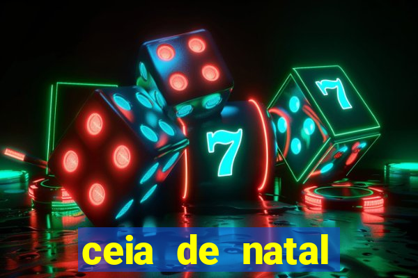 ceia de natal lista completa