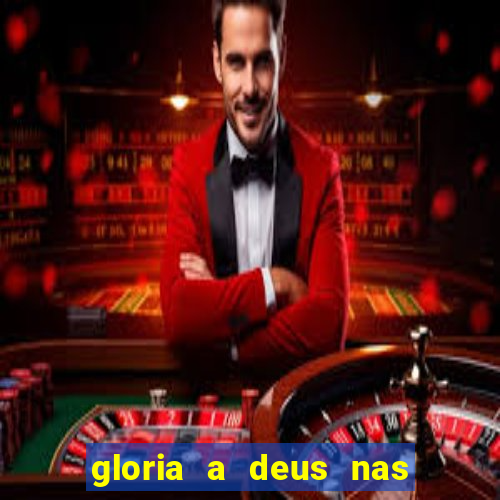 gloria a deus nas alturas cifra