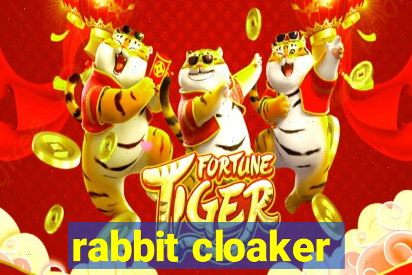 rabbit cloaker