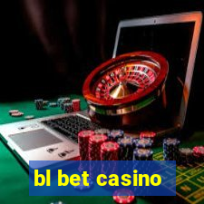 bl bet casino