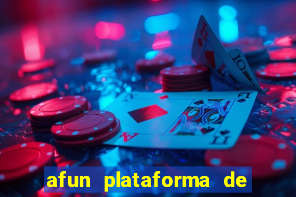 afun plataforma de jogos para ganhar dinheiro