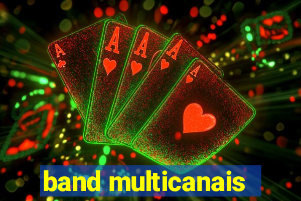 band multicanais