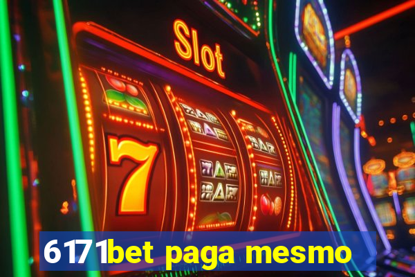 6171bet paga mesmo