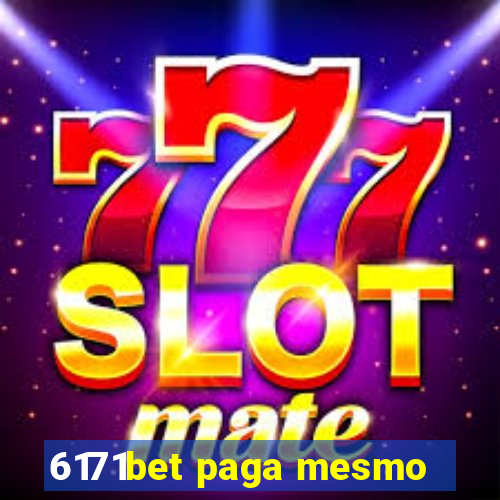 6171bet paga mesmo