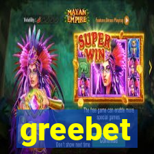 greebet