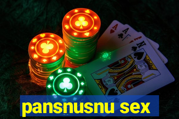 pansnusnu sex