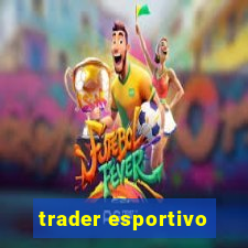 trader esportivo