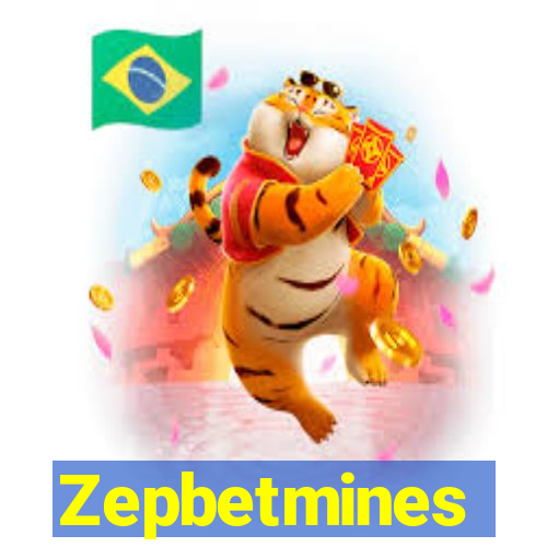 Zepbetmines