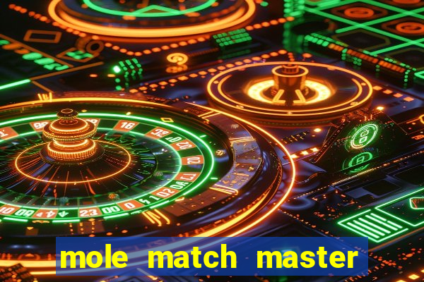 mole match master ganha dinheiro