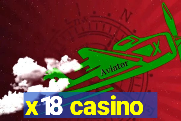 x18 casino