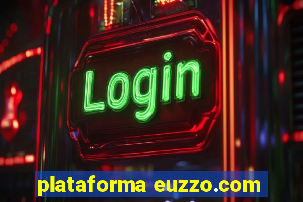 plataforma euzzo.com