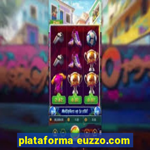 plataforma euzzo.com