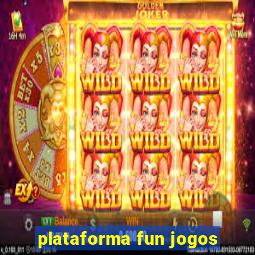 plataforma fun jogos