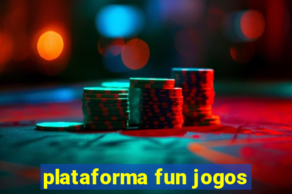 plataforma fun jogos