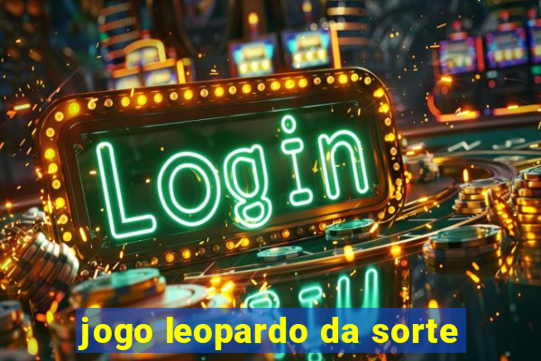 jogo leopardo da sorte