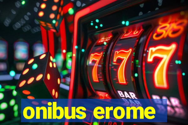 onibus erome