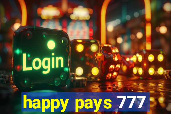 happy pays 777