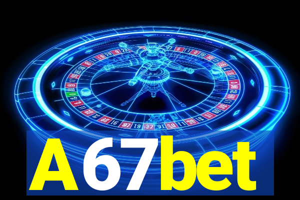 A67bet