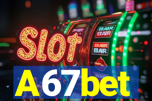 A67bet