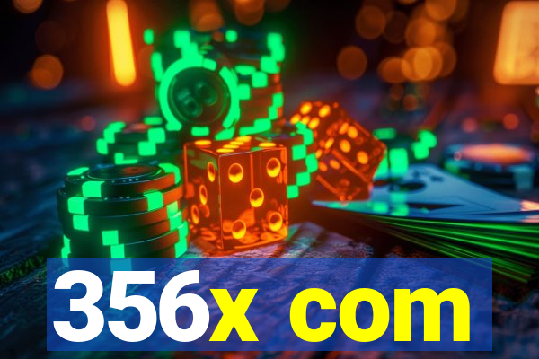 356x com