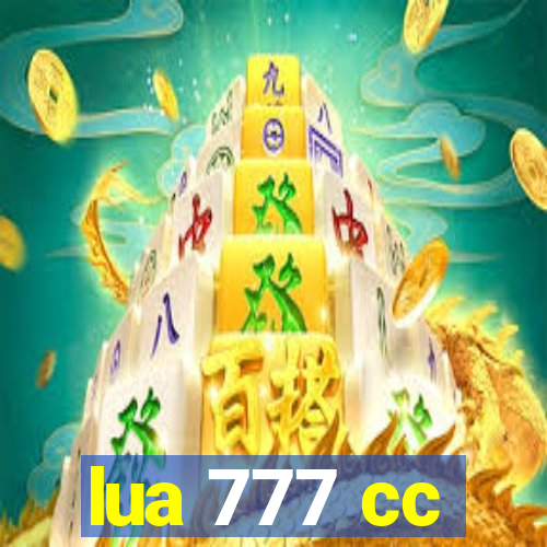 lua 777 cc