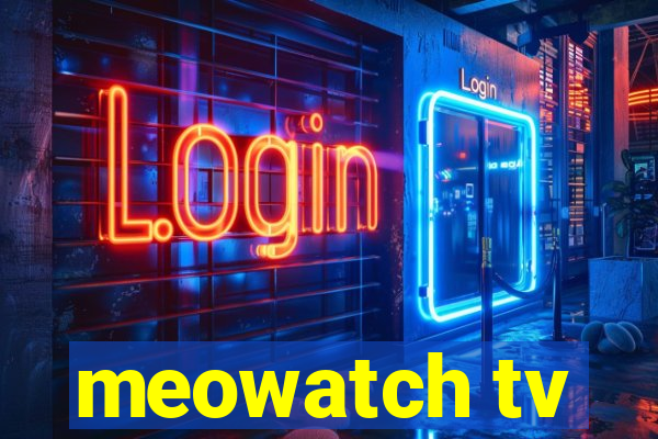 meowatch tv