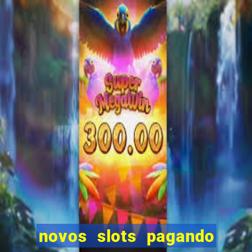 novos slots pagando no cadastro