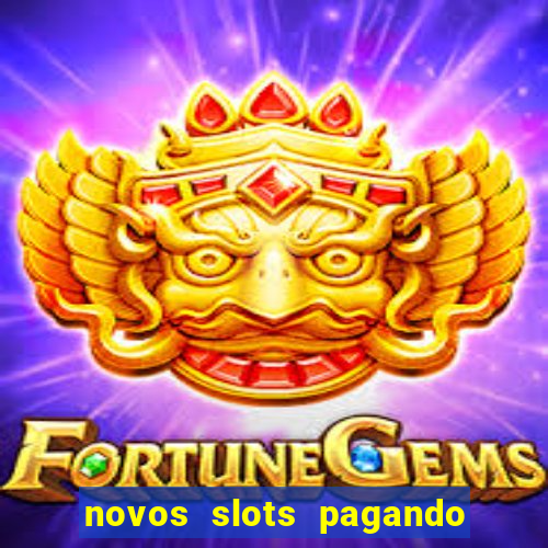 novos slots pagando no cadastro