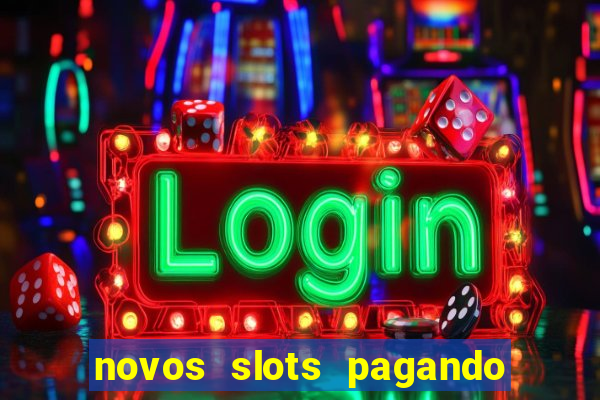 novos slots pagando no cadastro