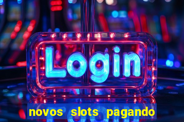 novos slots pagando no cadastro