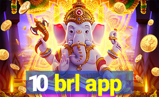 10 brl app