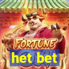 het bet