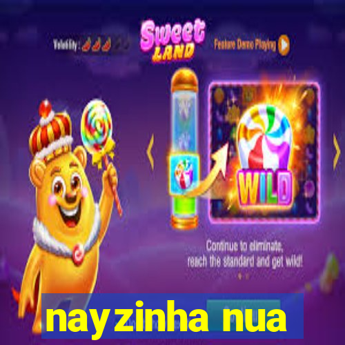 nayzinha nua