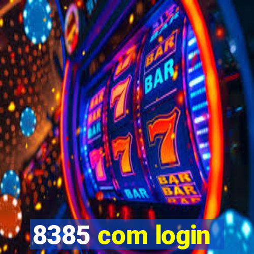 8385 com login