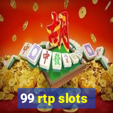 99 rtp slots