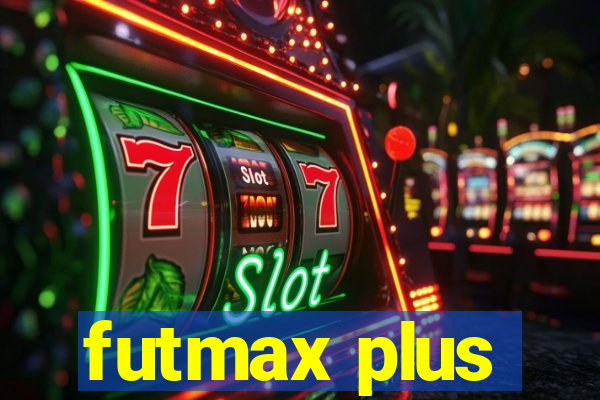 futmax plus