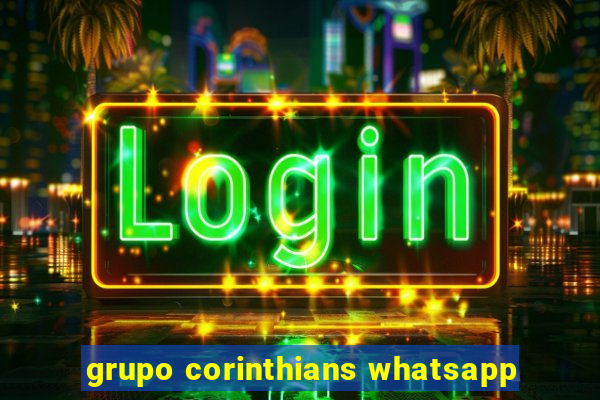 grupo corinthians whatsapp