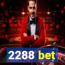 2288 bet