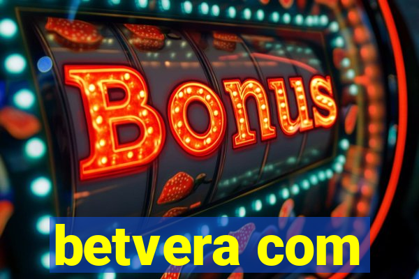 betvera com