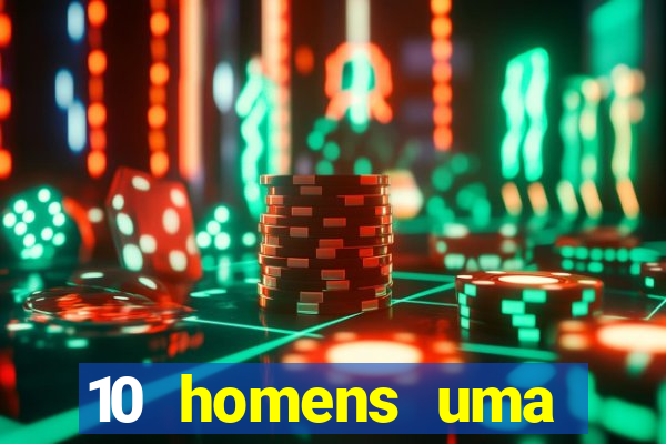 10 homens uma mendes roubo casinos filme