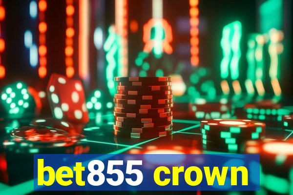 bet855 crown