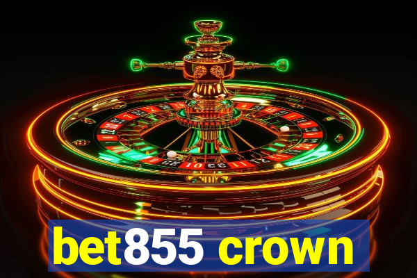 bet855 crown