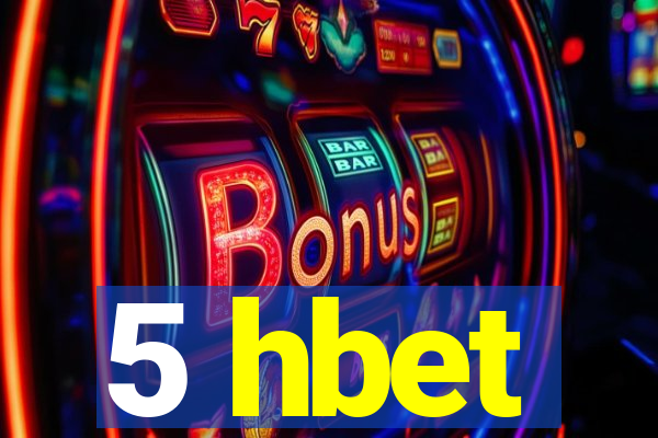 5 hbet