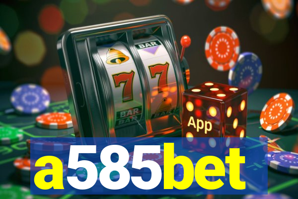 a585bet