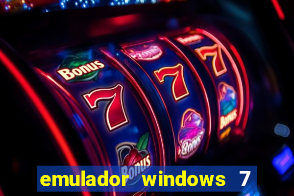 emulador windows 7 32 bits