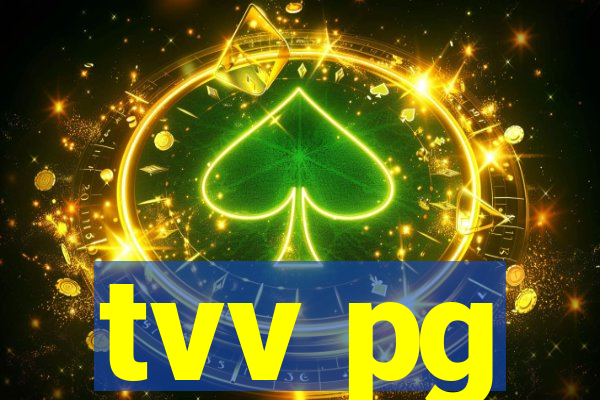 tvv pg