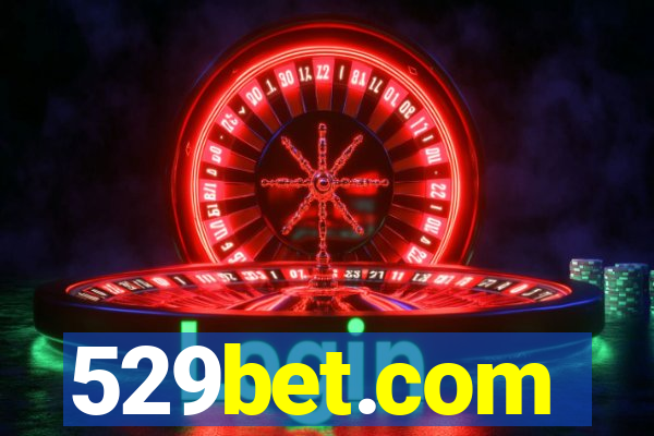 529bet.com