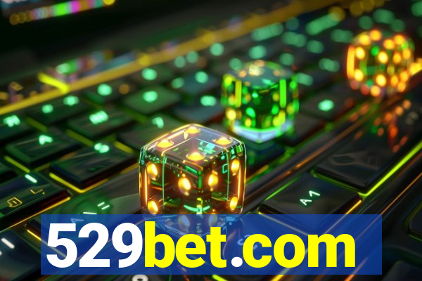 529bet.com