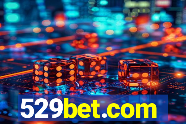 529bet.com